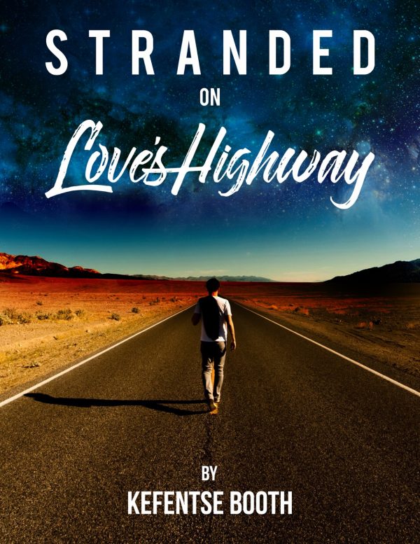 Stranded on Love's Highway