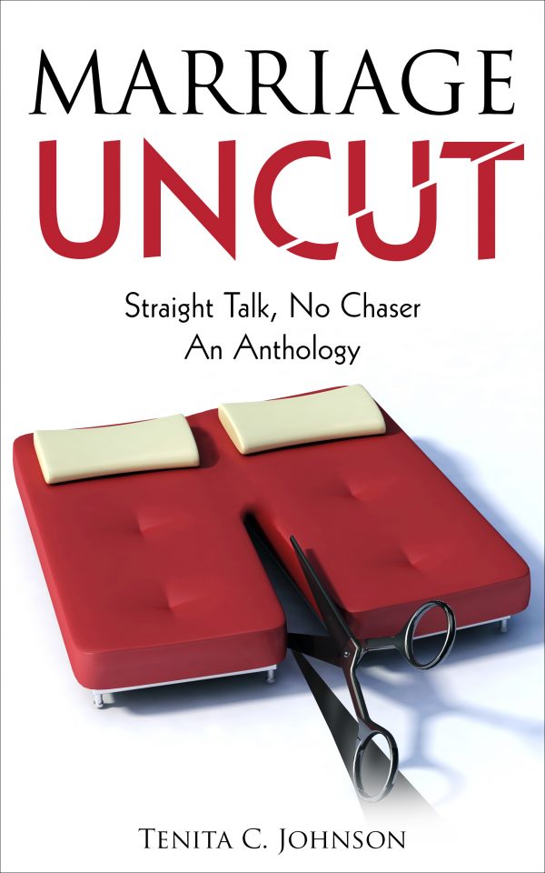 Marriage Uncut: An Anthology